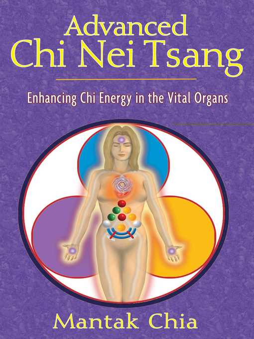 Title details for Advanced Chi Nei Tsang by Mantak Chia - Available